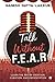 Talk Without FEAR: Learn the Art of Creation, Curation, and Presentation