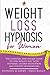 Weight Loss Hypnosis for Wo...