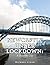 Newcastle Under Lockdown: A Deserted City