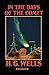 In the Days of the Comet Annotated