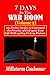 7 Days In The War Room Volume: 2: .165 Praise Tactics to Command the Promises of God upon Your Life With 14 Days Victory Praises.