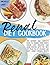 Renal Diet Cookbook: The Ultimate and Complete Guide to Manage Your Kidney Disease, Live Healthier, and Avoid Dialysis with The Best Diet Plan Full of Delicious and Tasty Kidney-Friendly Recipes
