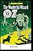 The Wonderful Wizard of Oz -Illustrated