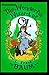 The Wonderful Wizard of OZ Illustrated
