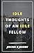 Idle Thoughts of an Idle Fellow (Illustrated)