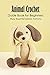 Animal Crochet Guide Book f...