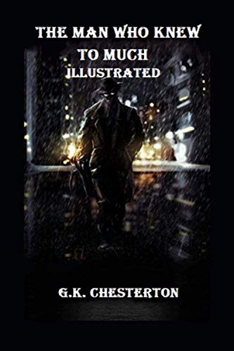 The Man Who Knew Too Much Illustrated