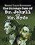 Dr Jekyll and Mr Hyde (Annotated)