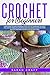 Crochet for beginners by Emily Craft