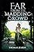 Far from the Madding Crow (Annotated)