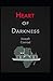 Heart of Darkness