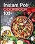 Instant Pot Cookbook: 100+ ...