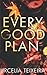 Every Good Plan (Adam Cross Suspense #2)