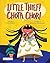 Little Thief! Chota Chor! by Vijaya Bodach