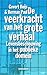 De veerkracht van het grote verhaal. Levensbeschouwing in het... by Govert Buijs