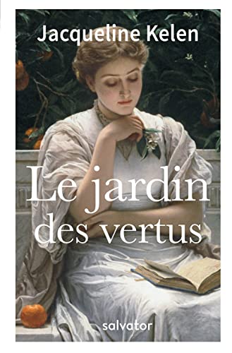 Le jardin des vertus (Paperback)