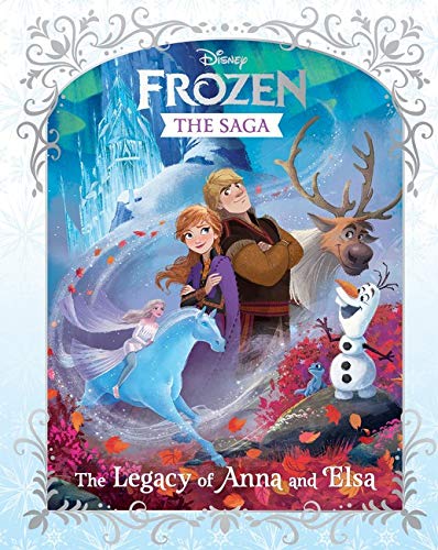 Frozen The Saga: The Legacy of Anna and Elsa (Hardcover)