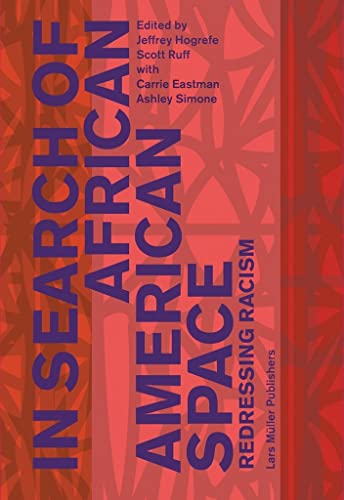 In Search of African American Space: Redressing Racism (Paperback)