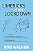 Limericks of the Lockdown