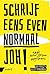 Schrijf eens normaal joh! by Rick Evers