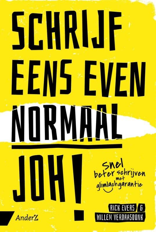 Schrijf eens normaal joh! (Paperback)