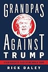 Grandpas Against Trump: A Blog Dedicated to Defeating Donald Trump