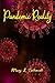 Pandemic Reality by Mary L. Schmidt Pandemic Reality by Mary L. Schmidt