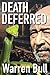Death Deferred