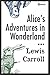 Alice's Adventures in Wonderland: Original Annotated