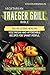 Vegetarian Traeger Grill Bi...