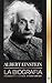 Albert Einstein: La biografía - La vida y el universo de un científico genial (Ciencia) (Spanish Edition)