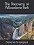 The Discovery of Yellowston...