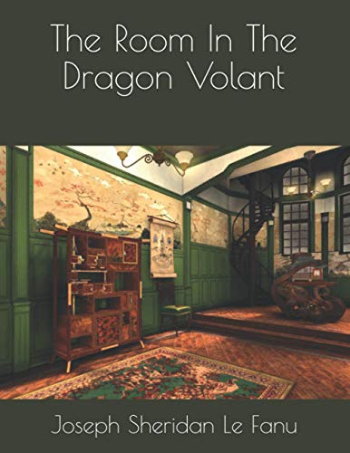 The Room In The Dragon Volant