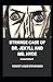 Strange Case of Dr. Jekyll and Mr. Hyde Annotated