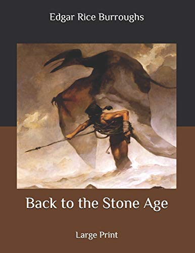 Back to the Stone Age