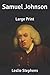 Samuel Johnson: Large Print