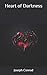 Heart of Darkness