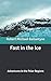 Fast in the Ice: Adventures in the Polar Regions
