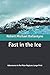 Fast in the Ice: Adventures in the Polar Regions