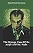 The Strange Case Of Dr. Jekyll And Mr. Hyde