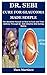 Dr. Sebi Cure for Glaucoma Made Simple: The Absolute Manual on How to Cure and Treat Asthma Through Dr. Sebi Alkaline Diet Eating Habits