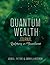 Quantum Wealth Journal