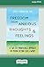 Freedom from Anxious Thoughts and Feelings: A Two-Step Mindfulness Approach for Moving Beyond Fear and Worry (16pt Large Print Edition)