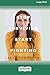 Stop Surviving Start Fighting (16pt Large Print Edition)