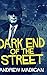 Dark End of the Street: Large Print Hardcover Edition