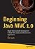 Beginning Java MVC 1.0 by Peter Späth