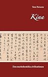 Kina: Den meritokratiska civilisationen Kina: Den meritokratiska civilisationen