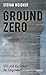 Ground Zero: 9/11 und die G...