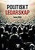 Politiskt ledarskap by Tommy Möller
