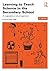 Learning to Teach Science in the Secondary School: A Companion to School Experience